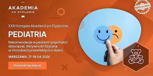 Pediatria 2026 - XXIII Kongres Akademii po Dyplomie