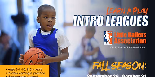 Little Ballers Association (LBA) - Fall Season!