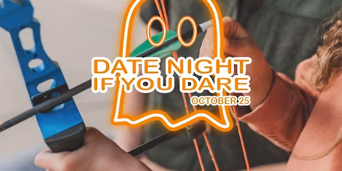 Date Night If You Dare