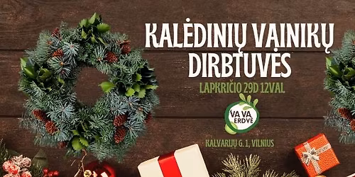 Kal\u0117dini\u0173 vainik\u0173 dirbtuv\u0117s