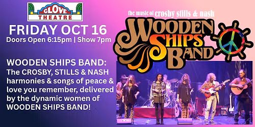 WOODEN SHIPS BAND: A TRIBUTE TO CROSBY STILLS & NASH