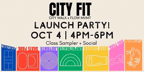 CITY WALK x FLOW MVMT Launch Party