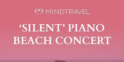 MindTravel - Live To Headphones Silent Piano Concert
