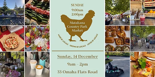 14 December: Matakana Sunday Market