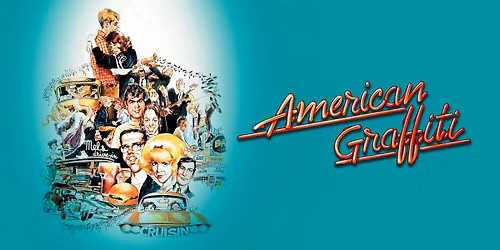 Classic Film - "American Graffiti"