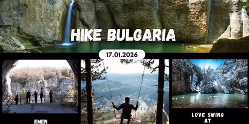 Drumetie usoara in Bulgaria: Canionul Emen si Love Swing si Veliko Tarnovo