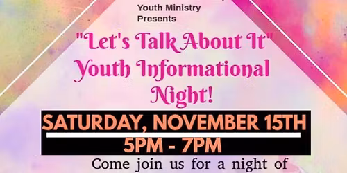 "Let's Talk About It" Youth Informational Night 