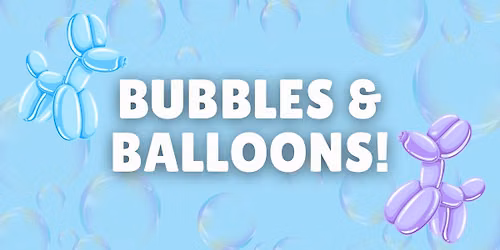 Bubble Show & Balloon Twisting