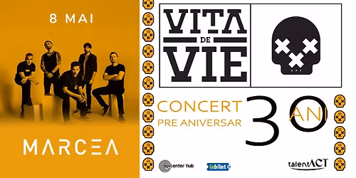 Vi\u021ba de Vie \u2022 Concert pre-aniversar #30 de ani \u2022 \u0218tef\u0103ne\u0219ti \u2022 Crama Marcea \u2022 8 mai