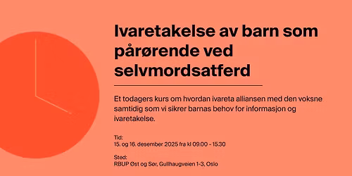 Ivaretakelse av barn som p\u00e5r\u00f8rende n\u00e5r foreldre har selvmordsatferd