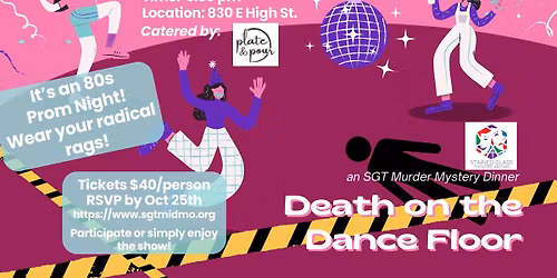 SGTMM Murder Mystery Dinner - Death on the Dance Floor (80's Style!)