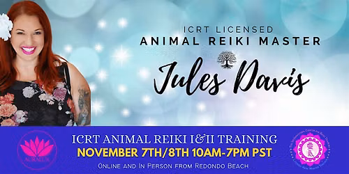 ICRT Animal Reiki Level I\/II with Licensed Reiki Master Teacher Jules Davis
