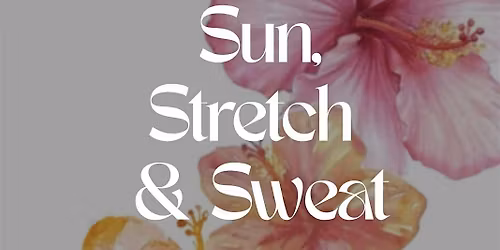 Sun, Stretch & Sweat Pilates