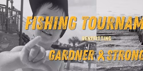 #GardnerStrong Fishing Tournament