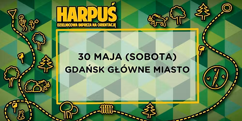 Harpu\u015b - z map\u0105 do Gda\u0144ska!