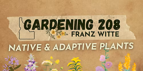 Gardening 208: Native & Adaptive Plants