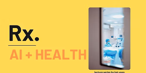 Intelligent Rx\/\/ How AI is Reshaping Medicine (for Beginners)