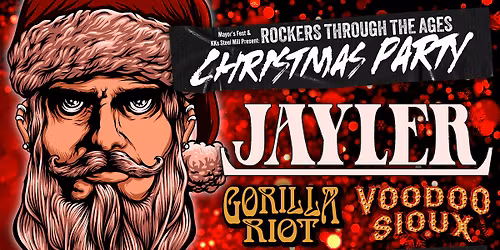 Rockers Through the Ages - Christmas Party featuring JAYLER with Gorilla Riot and Voodoo Sioux