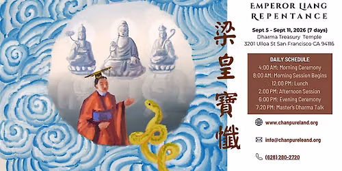 Emperor Liang Repentance: 7 Days to Clear the Mind, San Francisco