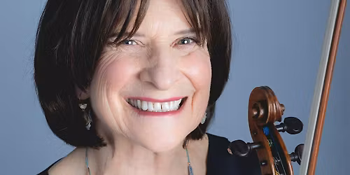 An Evening with The Piatigorsky Foundation featuring violinist Linda Rosen