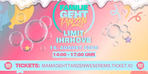 FAMILIEGEHTTANZEN IHRHOVE (Schaumparty)