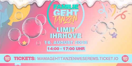 FAMILIEGEHTTANZEN IHRHOVE (Schaumparty)
