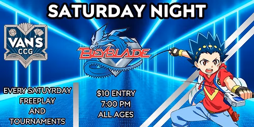 Van's Saturday Night Beyblade