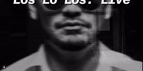 Los Lo Los: Live Closing Performance