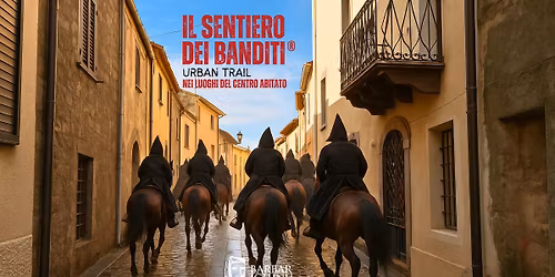 Il Sentiero dei Banditi® - urban trail