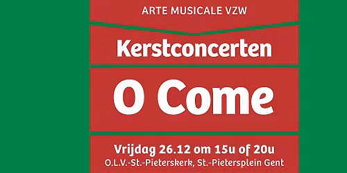 Kerstconcerten Arte Musicale | O Come | 15u en 20u