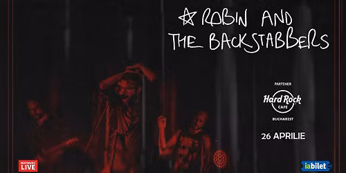 Concert Robin and the Backstabbers la Hard Rock Cafe