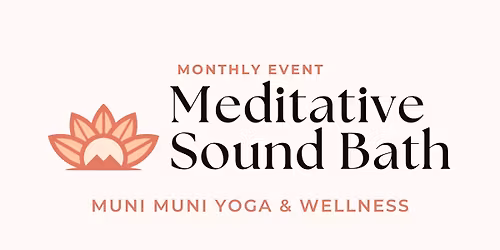 Meditative Sound Bath ~ Monthly