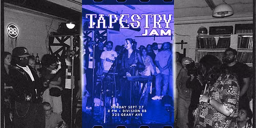 Tapestry Jam