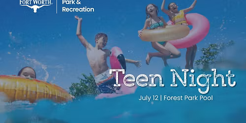 Teen Night | Forest Park Pool