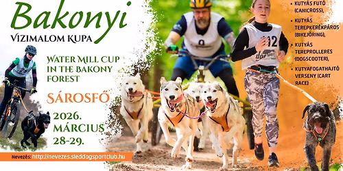 Bakonyi Vizimalom Kupa kuty\u00e1s fut\u00f3, bikej\u00f6ring, dogsc, fogathajt\u00f3 verseny - cc, bj, dsc, cart race