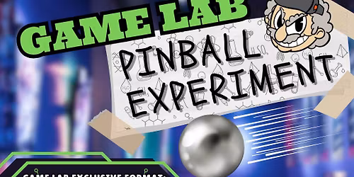 Game Lab Pinball Experiment
