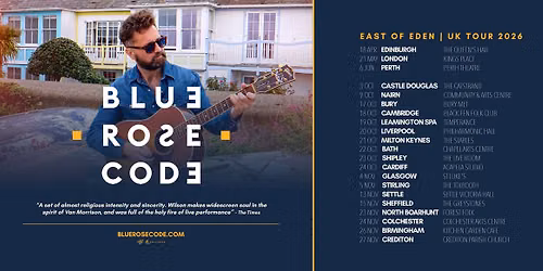 Blue Rose Code at The Stables - Milton Keynes