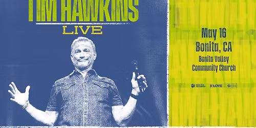 Tim Hawkins Live - Bonita, CA