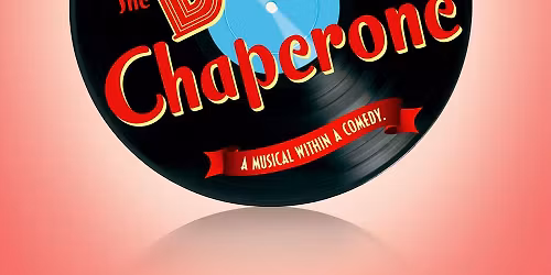 The Drowsy Chaperone