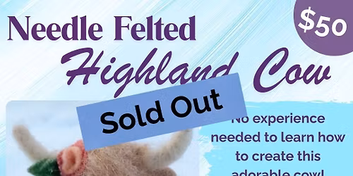 Needle Felting Highland Cow Class