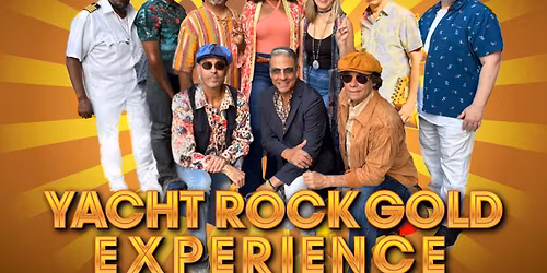 Yacht Rock Gold Experience | August 21 | Reilly Arts Center