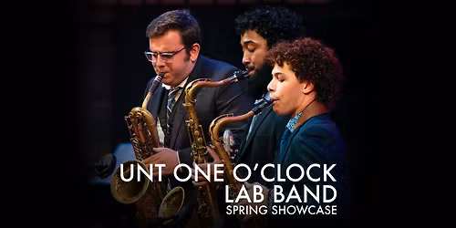 UNT One O\u2019Clock Lab Band Spring Showcase at McDavid Studio, May 1, 2026 \u2013 Official