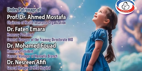 2nd PEDIA SECRETS Annual Conference of Pediatric Department El Helal Insurance Hospital Menofia
