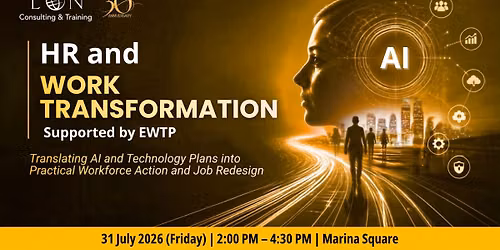 HR and Work Transformation \u2014 Supported by EWTP