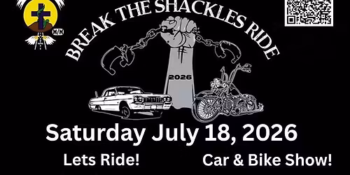 6th Annual Break The Shackles 