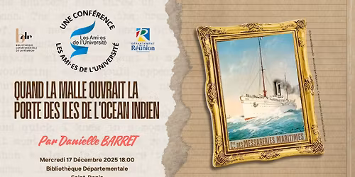 Quand la Malle ouvrait les portes des \u00eeles de l'oc\u00e9an Indien \u00b7 Saint-Denis - BDR