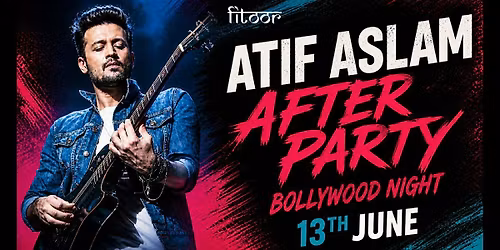 Bollywood Night | Atif Aslam Concert After Party