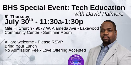 BHS Special Event: Tech Education with Dave Palmore