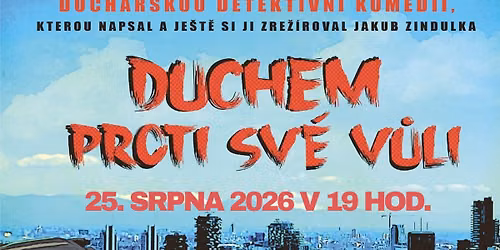Duchem proti sv\u00e9 v\u016fli