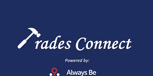 Trades Connect - Networking Event